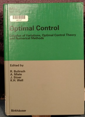 Optimal Control Calculus of Variations Optimal Control Theory Numerical Methods