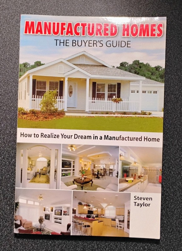 Manufactured Homes: The Buyer's Guide - How to Realize Your