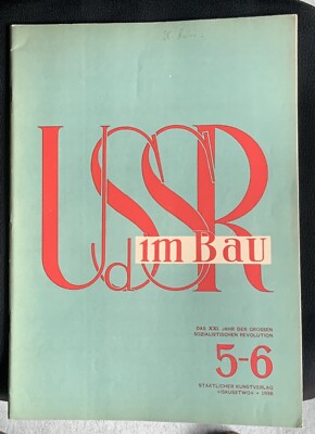 USSR  IM  BAU  KÜNSTLER  ES + EL  LISSITZKI   NR.  5/6  MAI / JUNI  1938