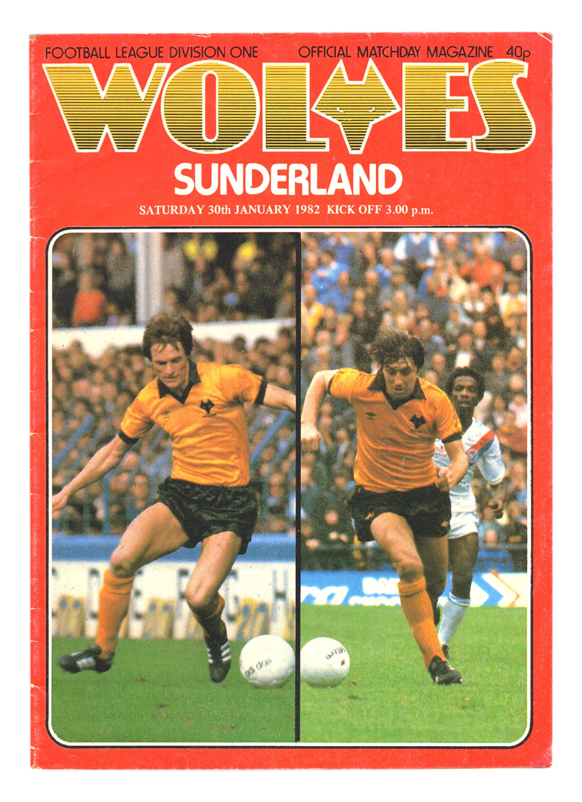 Wolverhampton Wanderers v  Sunderland 1981-1982 Division One 30/01/1982