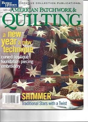 BHG American Patchwork & Quilting Magazine Feb 2004, New Technique & More