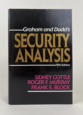Graham and Dodd's Security Analysis: Fifth Edition 1988 HCDJ Cottle Murray Block