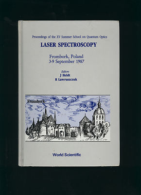 LASER SPECTROSCOPY * XV proceedings Quantum Optics 1987, ed. Heldt & Lawruszczuk