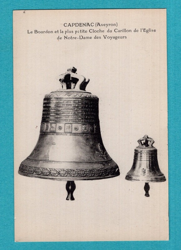 Capdenac Le Bourdon Et La Plus Petite Cloche Du Carillon... Cpa Carte Postale Rf