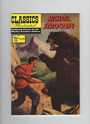 Classics Illustrated #28. ''Michael Strogoff'' by Jules Verne  A new print!