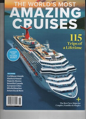 THE WORLD'S MOST AMAZING CRUISES MAGAZINE 2021 CENTENNIAL MEDIA
