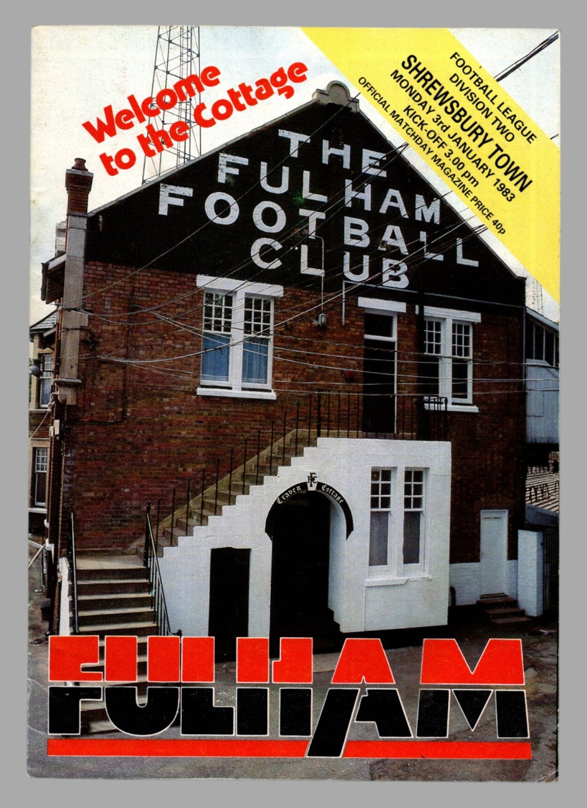 Fulham v Shrewsbury Town 1982-1983 Division Two 03/01/1983