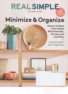 Real Simple February 2021 Minimize Organize Outdoor Get-Together Recipes Home