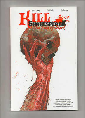 Kill Shakespeare: The Tide Of Blood - Vol 3 TPB - (Grade 9.2) 2013