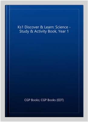 Ks1 Discover & Learn: Science - Study & Activity Book, Year 1, Paperback by C...