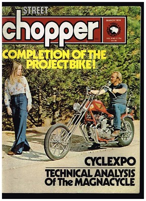Street Chopper March 1974 See Content Aee 70 S Style Custom