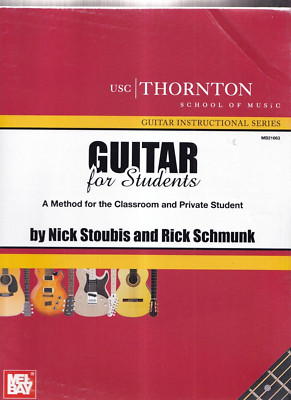GUITAR FOR STUDENTS: A METHOD FOR THE CLASSROOM AND PRIVATE STUDENT (2015 SC){K5