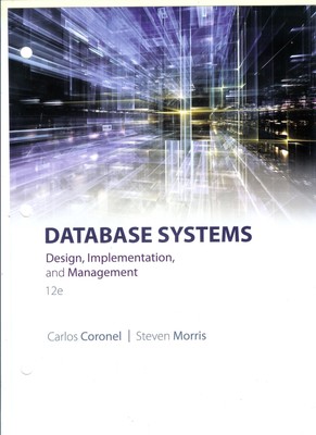 Database Systems: Design, Implementation, & Management - Hardcover Coronel, ...
