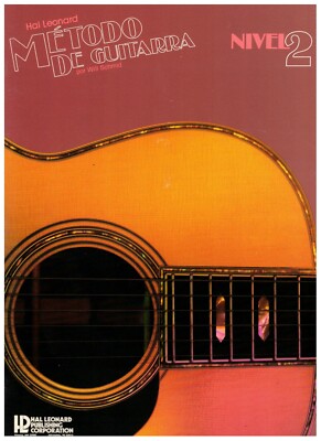 HAL LEONARD METODO DE GUITARRA NIVEL 2 LIBRO MUSIC BOOK WILL SCHMID BRAND NEW!!