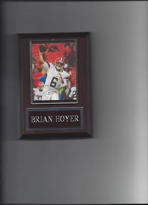 BRIAN HOYER PLAQUE CLEVELAND BROWNS FOOTBALL NFL 