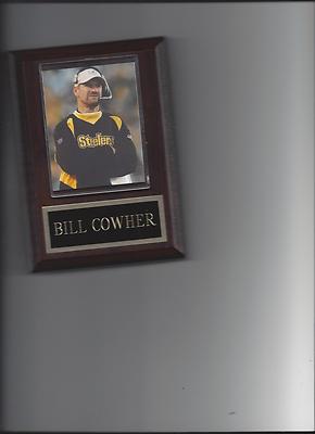 BILL COWHER PLAQUE PITTSBURGH STEELERS FOOTBALL NFL