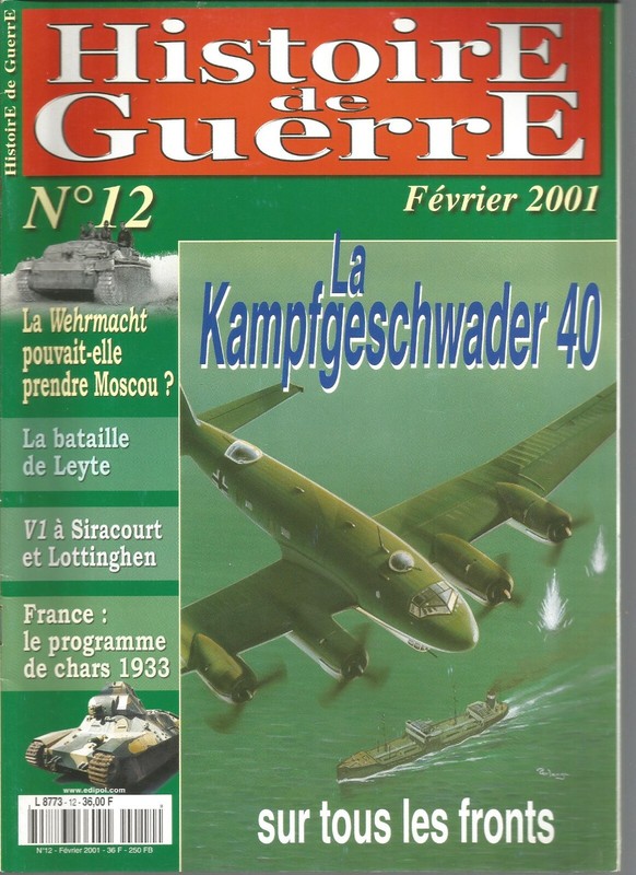 Histoire De Guerre NÂ°12 Kampfgeschwader 40 / Bat De Leyte / Siracourt Lottinghen