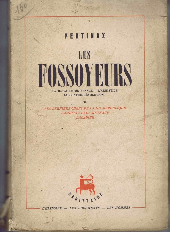 Pertinax Les Fossoyeurs T 1 1946 Ww2 AndrÃ© GÃ©Raud Gamelin Daladier France 1940