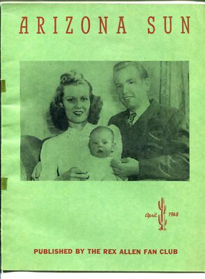 MAG: Arizona Sun - Rex Allen Fan Club Magazine April 1948-B-WESTERNS-good/vg