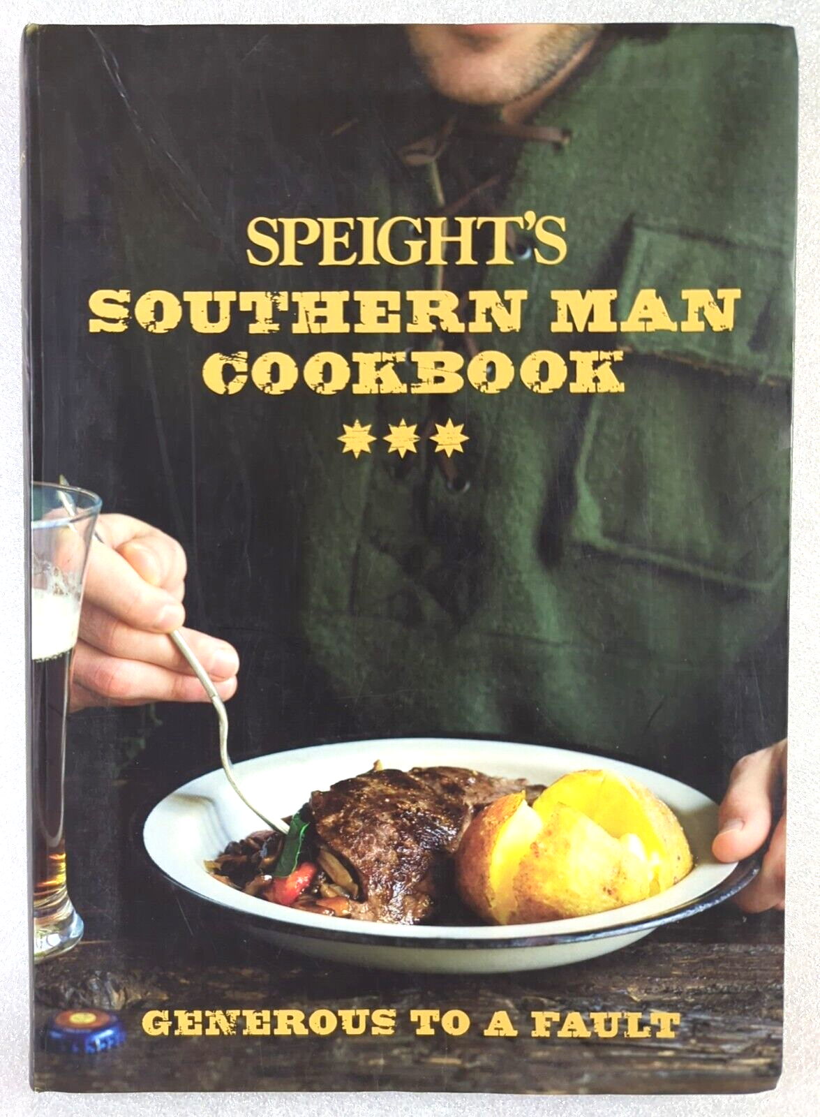 Speight's Southern Man Cookbook by Peter Kean Speight