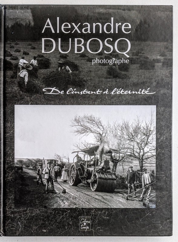 Alexandre Dubosq  Photographe De L'Instant Ã  L'Ã©TernitÃ©. Bayeux, Commes Bel Ã©Tat