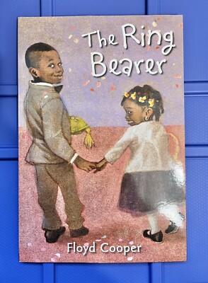 The Ring Bearer by Floyd Copper - Imagination Library Kids Book - LIKE NEW