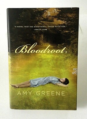 Bloodroot by Amy Greene 1st Edition New Hardcover Dustcover Excellent Condition