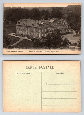 Environs de Bar-le-Duc Le Chateau de Jeand’Heurs Postcard Divided Back Collet