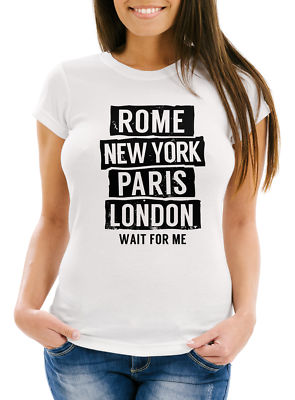 Damen T-Shirt Rome New York Paris London Wait for me Slim Fit Moonworks®