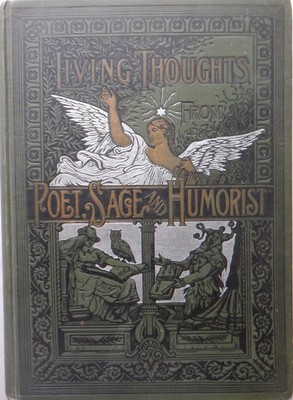 authors / Living Thoughts in Words that Burn from Poet Sage and Humorist 1891
