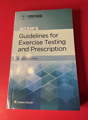 ACSM S - Guidelines For Exercise Testing And Prescription By Walter s Kluwer
