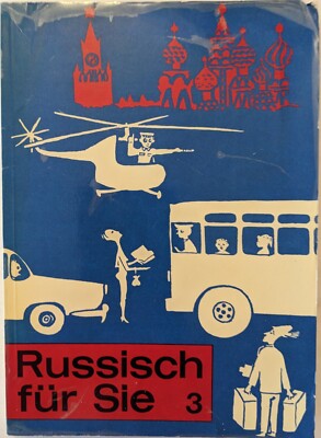 Russisch für Sie 3 Ein Lehrbuch für Erwachsene, Tatjana Garina 1973