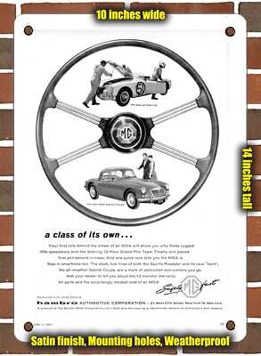 METAL SIGN - 1957 MG MGA Sports Coupe a Class of Its Own. - 10x14 Inches