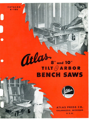 Atlas 8''&10'' Tilt Arbor Bench Saw catalog 8-105 w/1948 prices Kalamazoo Mich.