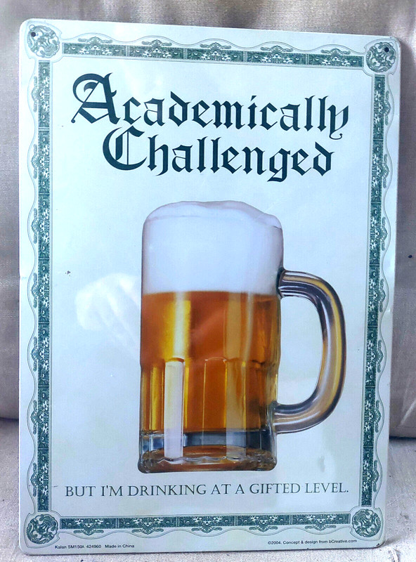 Plaque Publicitaire Academically Challenged Biere