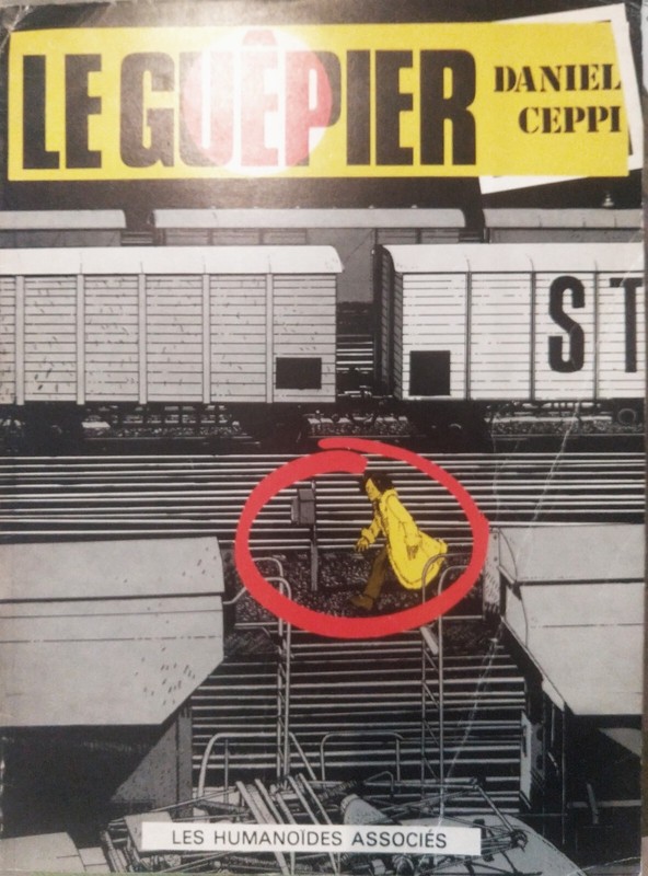 Le GuÃªPier Tome 1. E. O. Daniel Ceppi Les HumanoÃ¯Des AssociÃ©S  Tbe