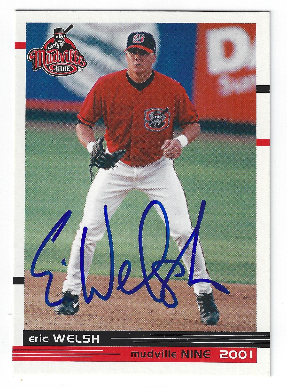 ERIC WELSH MUDVILLE NINE SIGNED 2001 GRANDSTAND BASEBALL
