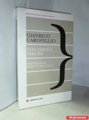 BIBLIOTECA DELLA LINGUA ITALIANA 9 CON PAROLE PRECISE CAROFIGLIO Corriere LIBRO