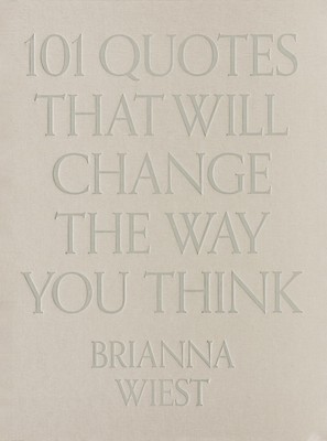 101 QUOTES THAT WILL CHANGE THE