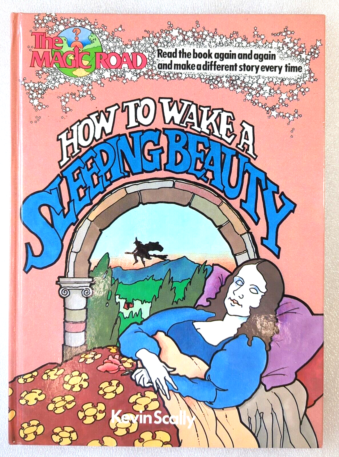 How To Wake Sleeping Beauty by Kevin Scally