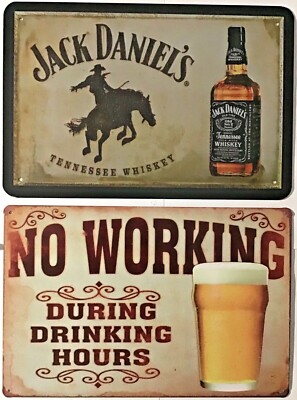 TWO 8x12 TIN SIGNS Tennessee whiskey bourbon no working drinking hours funny 363