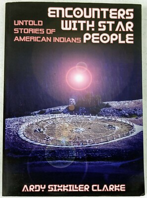 Encounters with Star People : Untold Stories of American Indians