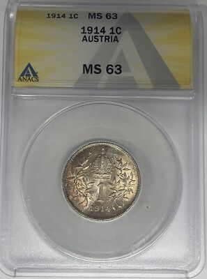 1914 Austria 1 Corona ANACS MS 63 (A)