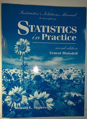 Statistics in Practice, 2nd Ed.: Student's Solutions Manual, Shubert, 1998, Saun