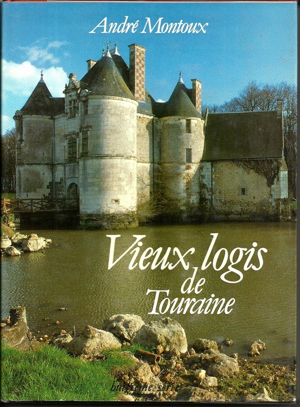 Vieux Logis De Touraine Andre Montoux 8Ã¨Me Serie - 1990