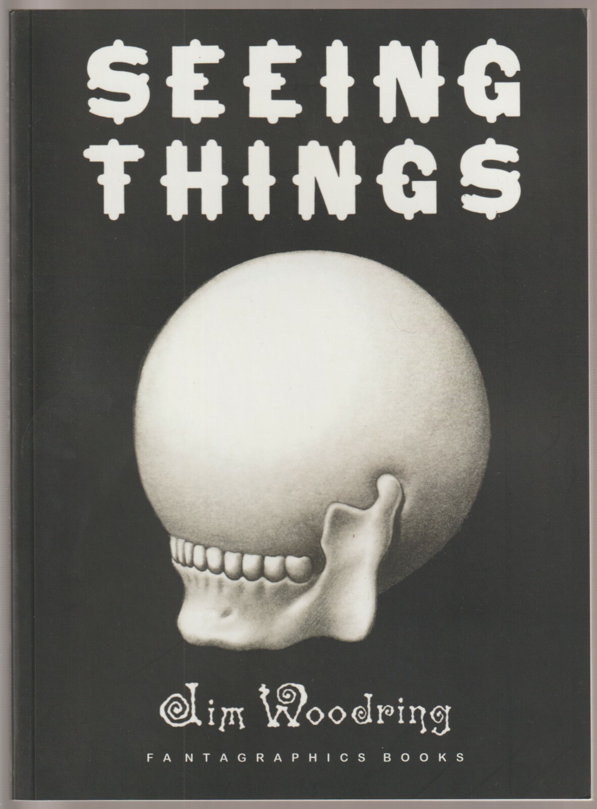 アート・デザイン・音楽 Jim Woodring SEEING THINGS Seeing Things | Jim Woodring | First Edition