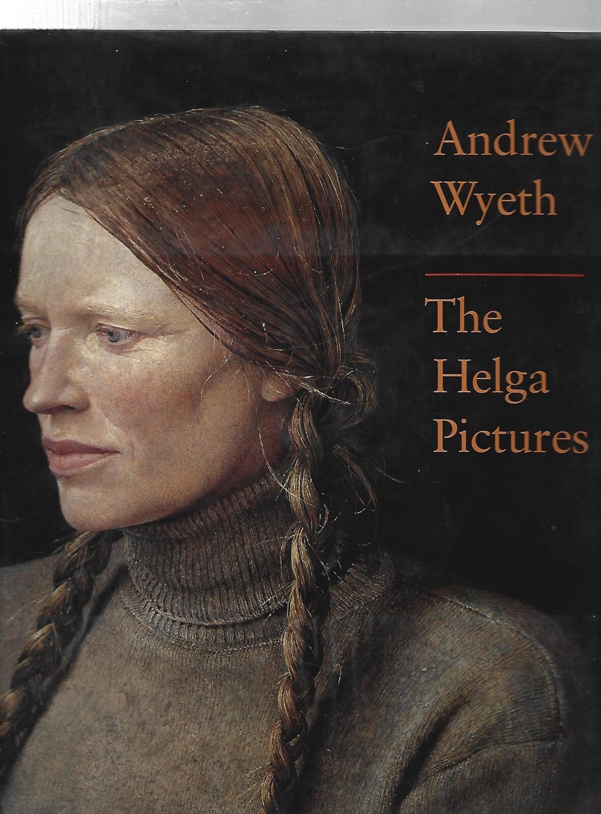 アート・デザイン・音楽 Andrew Wyeth: Helga by Wilmerding, John Andrew Wyeth - The Helga Pictures - John Wilmerding - 1987