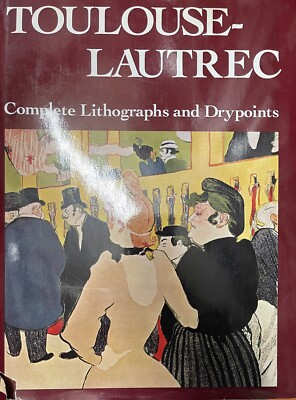 Henri Toulouse-Lautrec Complete Lithographs and Drypoints,Henri Toulouse-Lautrec