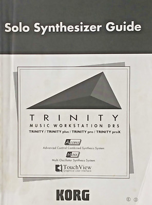 Korg Trinity Solo Synthesizer Guide Book, Trinity Trinity plus Trinity pro proX