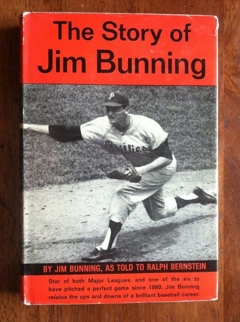 THE STORY OF JIM BUNNING 1st HC/dj 1965 Ralph Berstein Philadelphia Phillies!!!